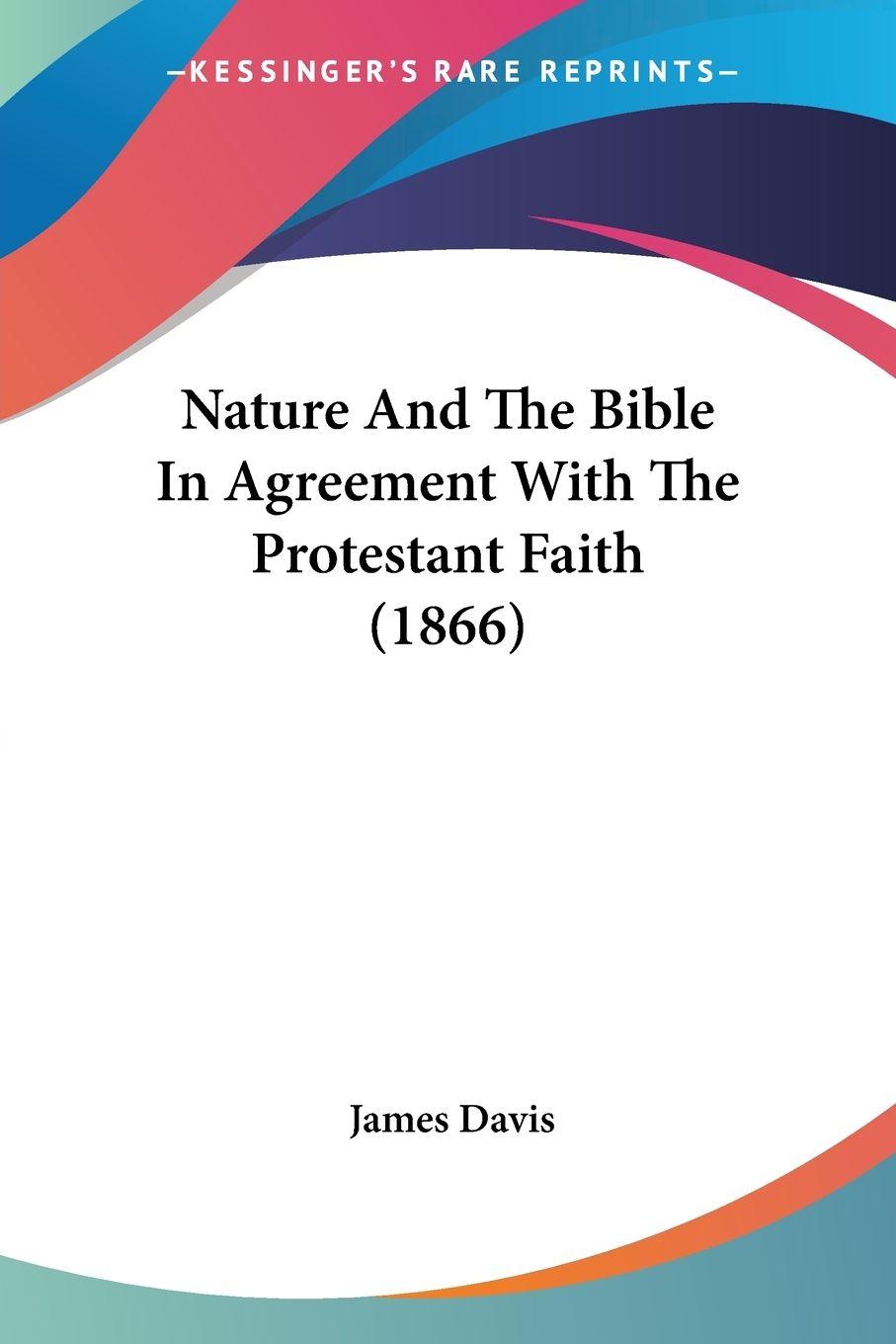 Vorderes Coverbild Nature And The Bible In Agreement With The Protestant Faith (1866)