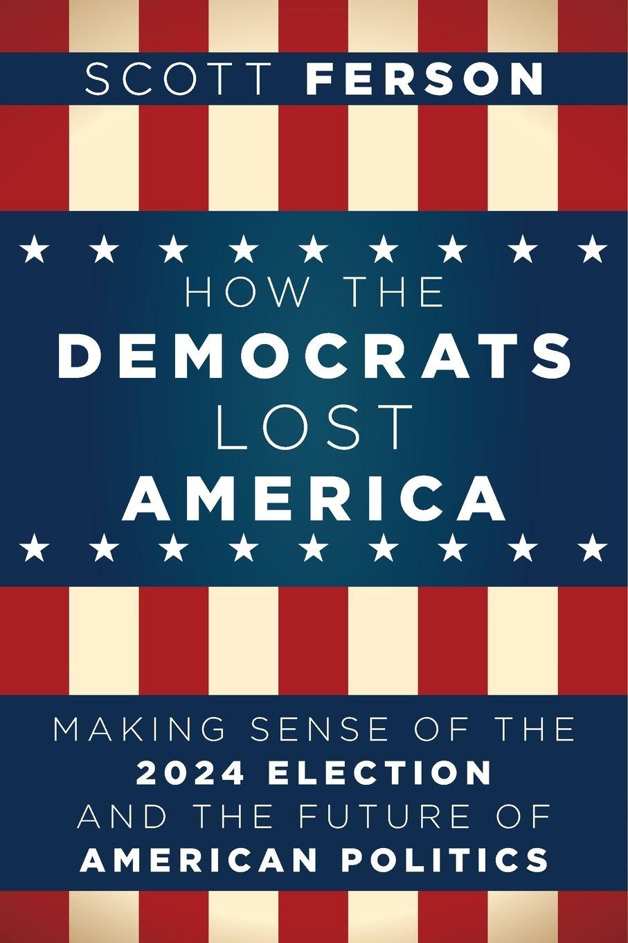 Vorderes Coverbild How the Democrats Lost America