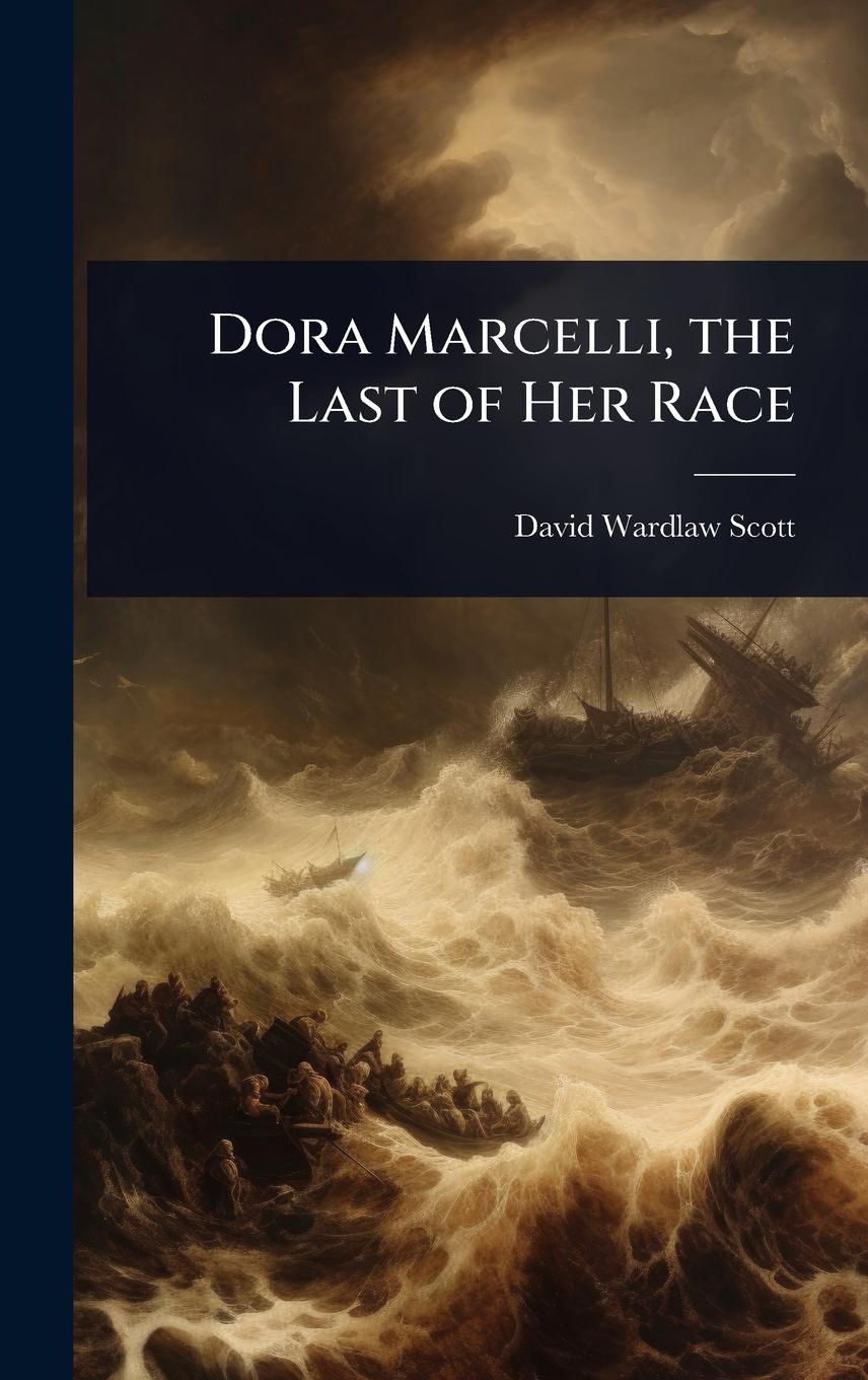 Vorderes Coverbild Dora Marcelli, the Last of Her Race