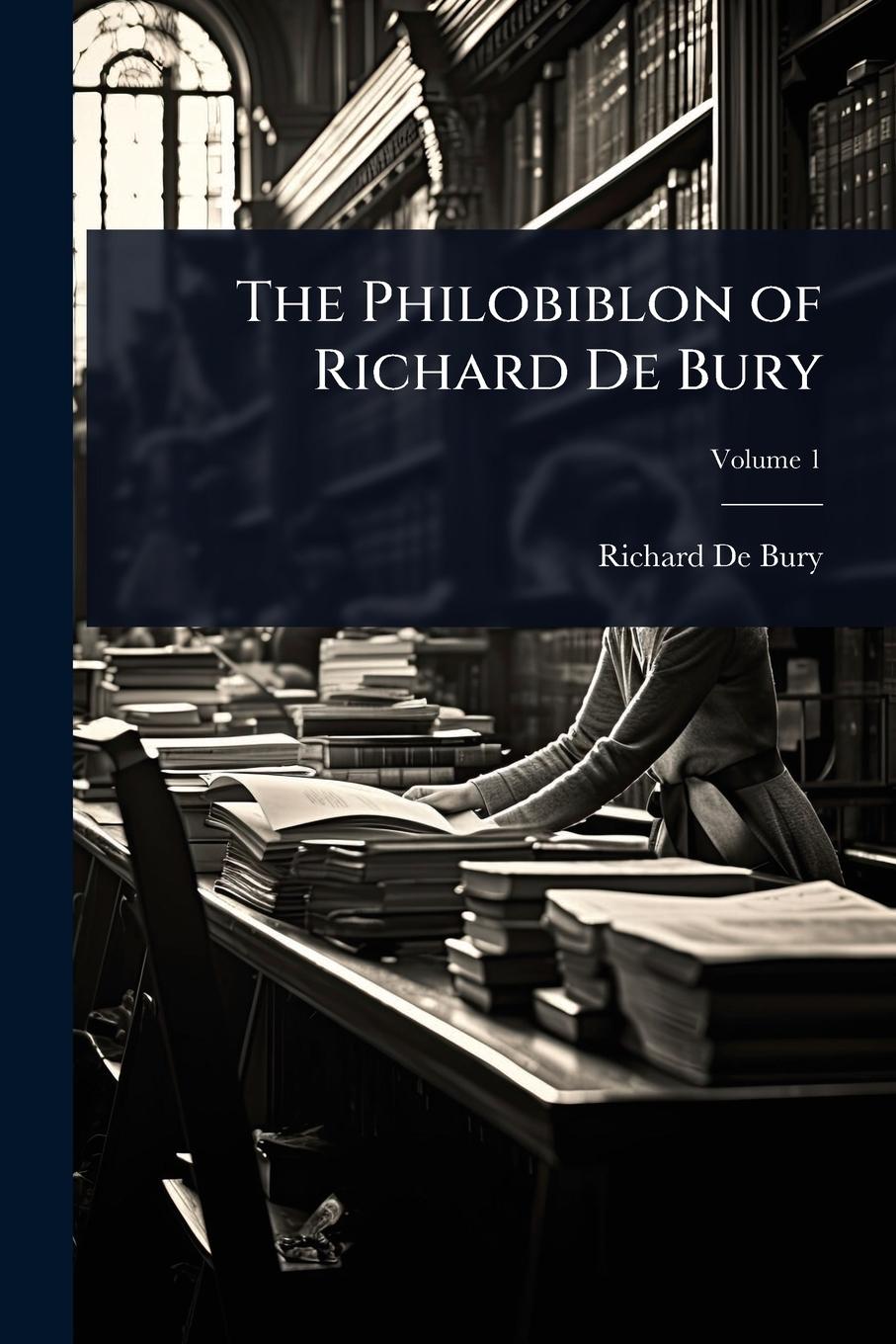 Vorderes Coverbild The Philobiblon of Richard De Bury