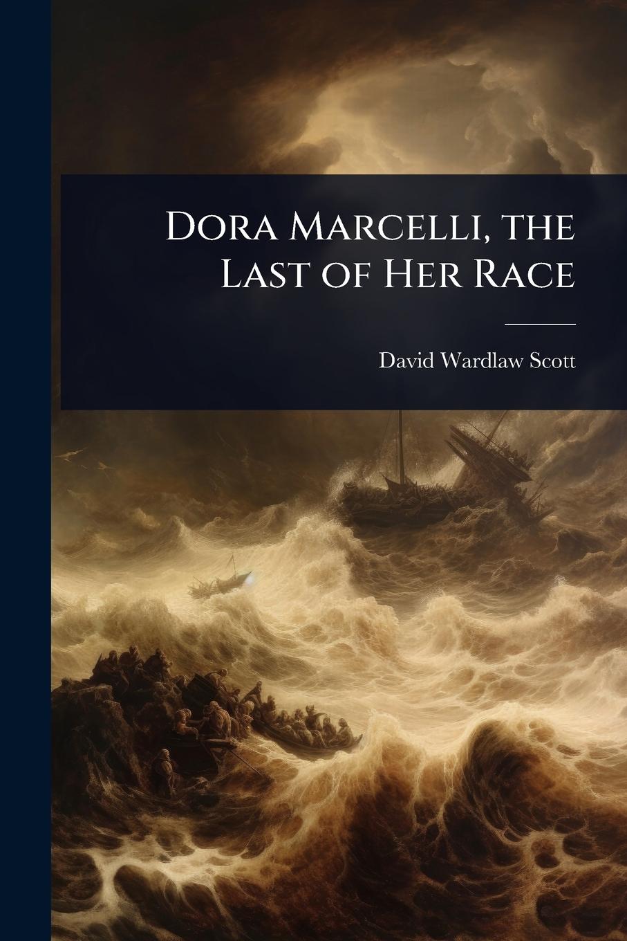 Vorderes Coverbild Dora Marcelli, the Last of Her Race