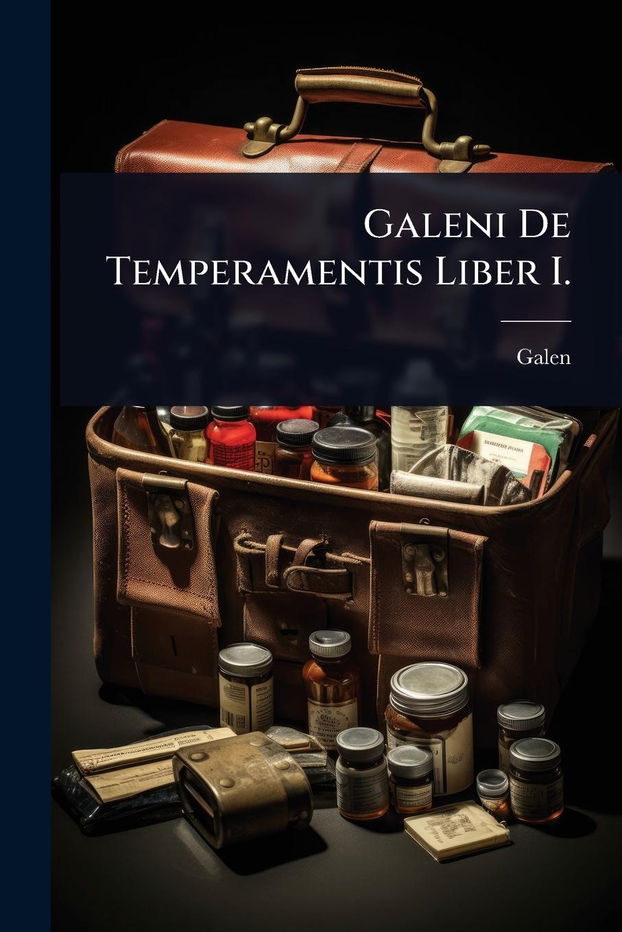 Vorderes Coverbild Galeni De Temperamentis Liber I.