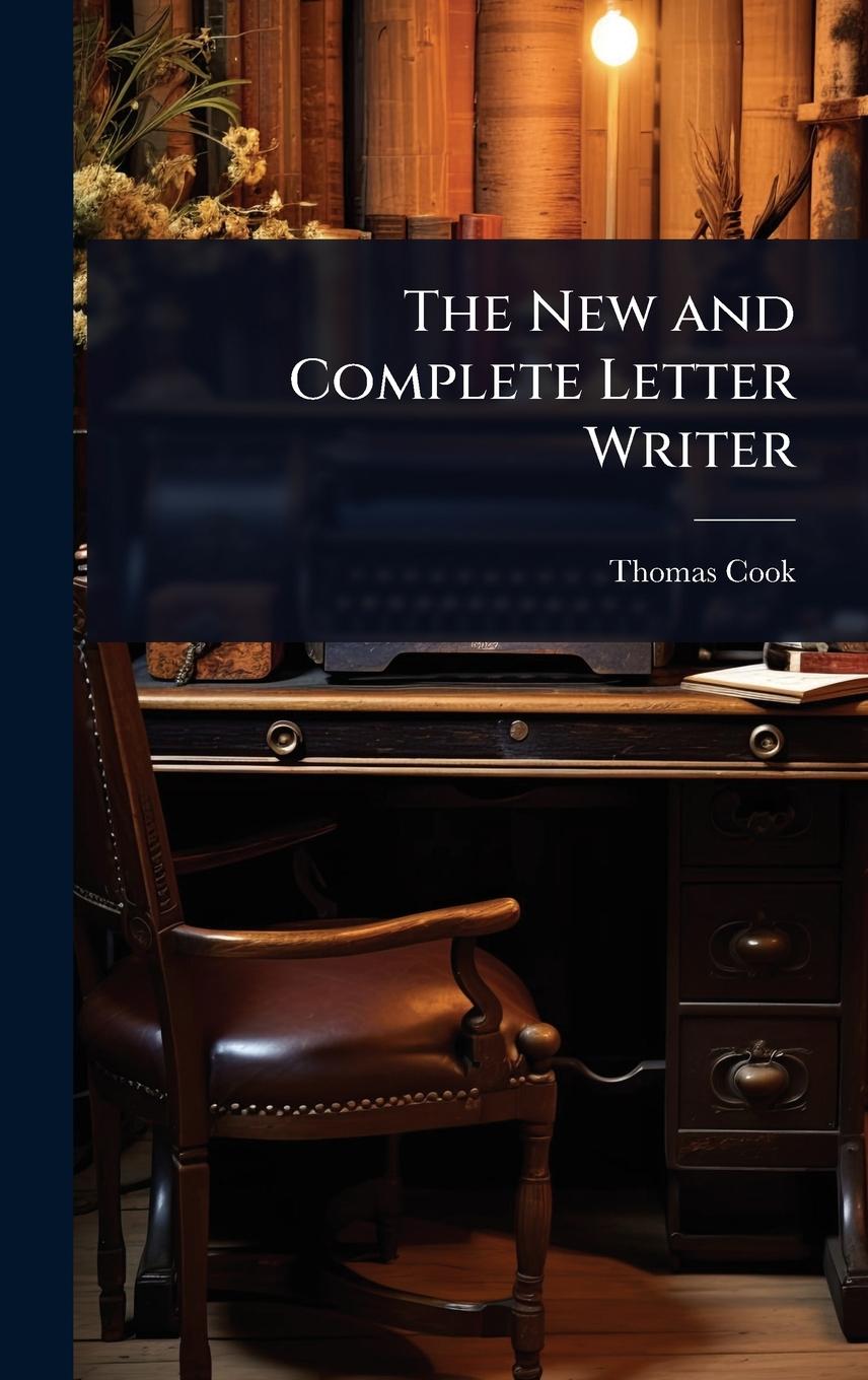 Vorderes Coverbild The New and Complete Letter Writer
