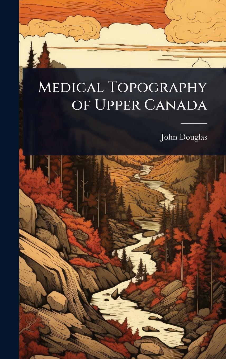 Vorderes Coverbild Medical Topography of Upper Canada