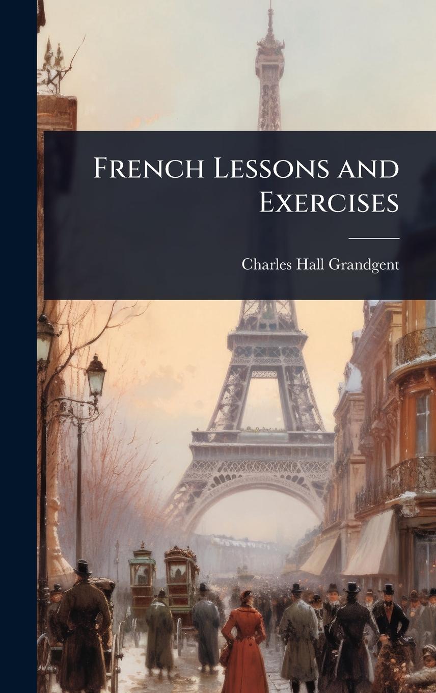 Vorderes Coverbild French Lessons and Exercises