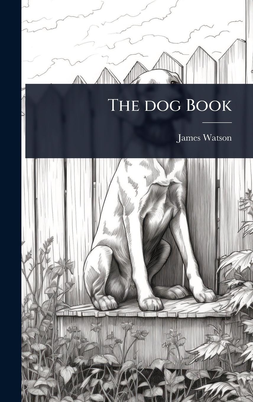 Vorderes Coverbild The dog Book