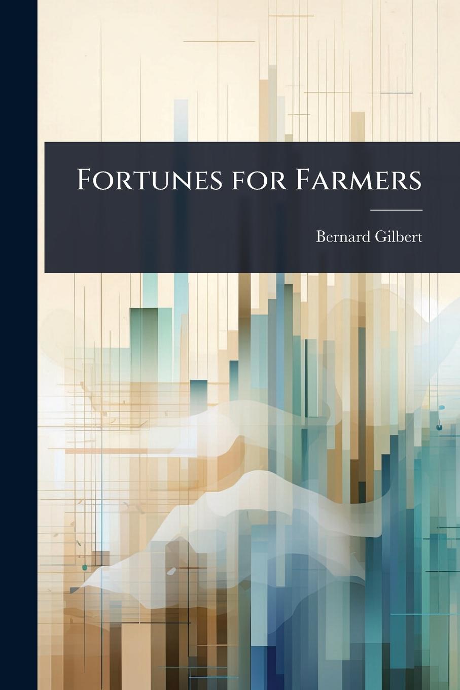 Vorderes Coverbild Fortunes for Farmers