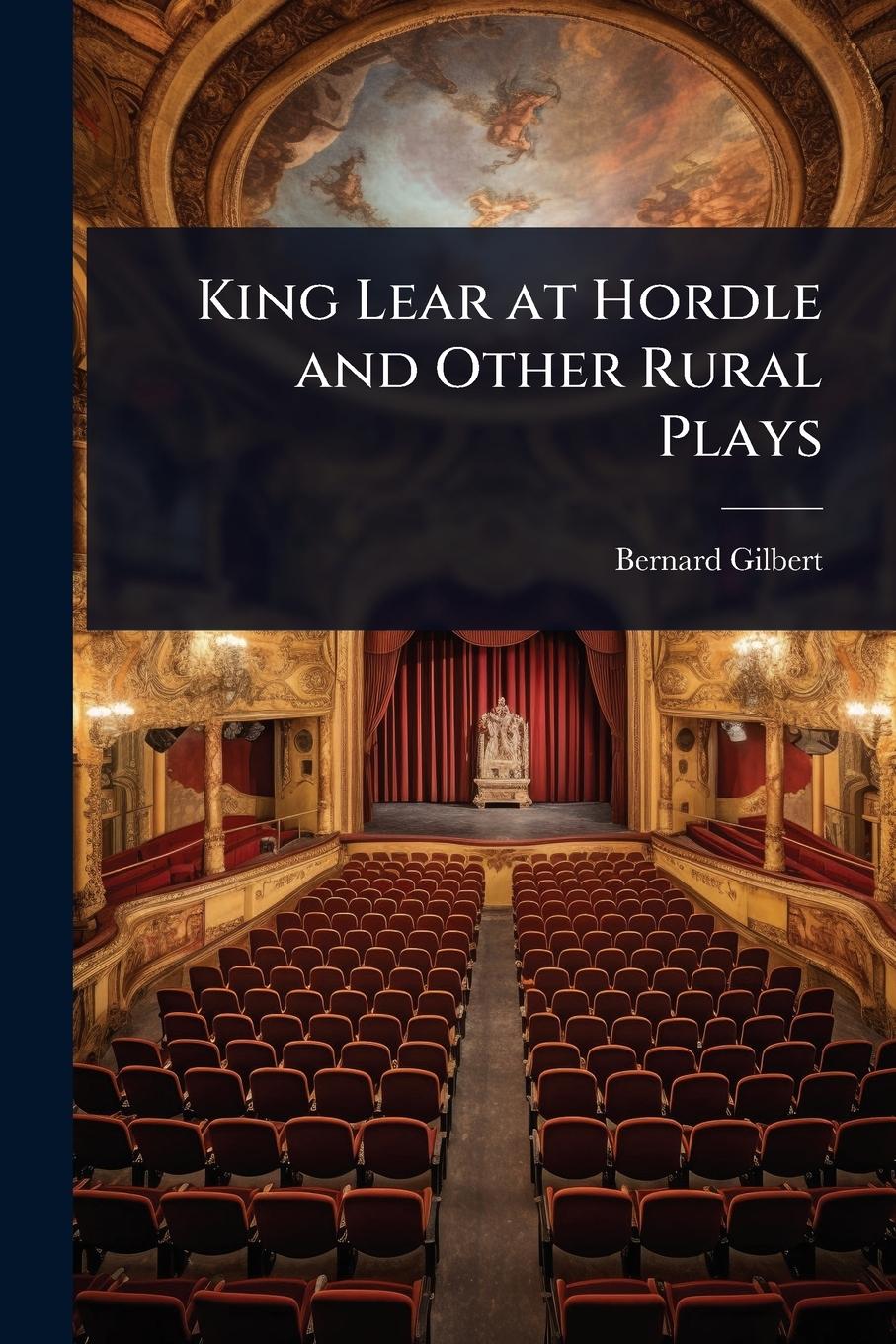 Vorderes Coverbild King Lear at Hordle and Other Rural Plays