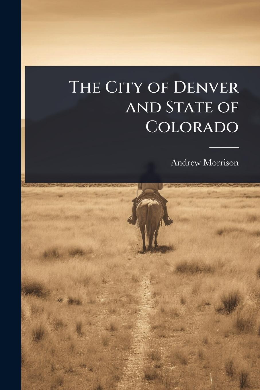 Vorderes Coverbild The City of Denver and State of Colorado