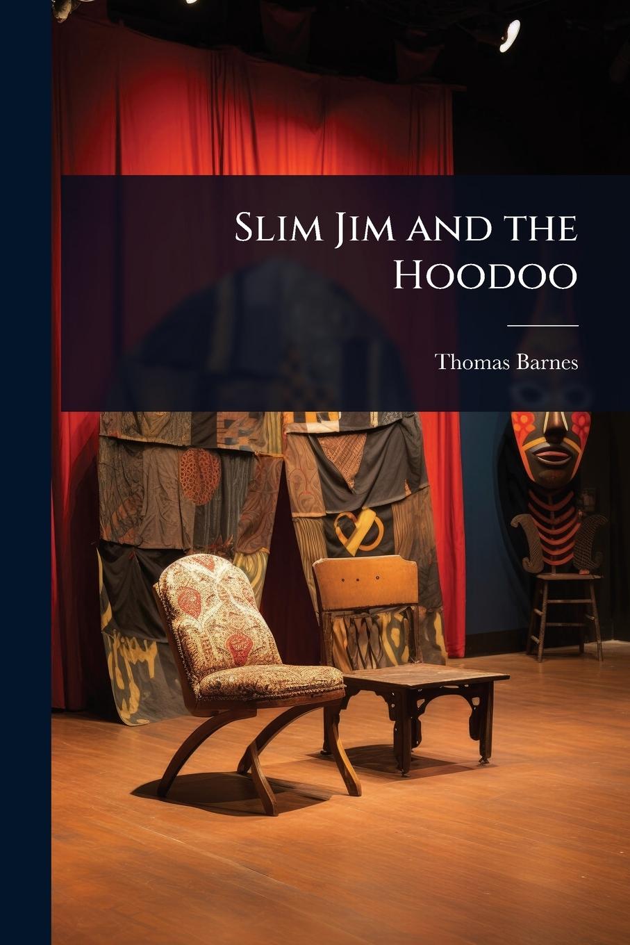 Vorderes Coverbild Slim Jim and the Hoodoo