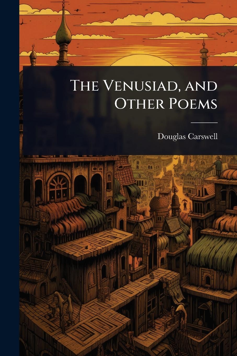 Vorderes Coverbild The Venusiad, and Other Poems