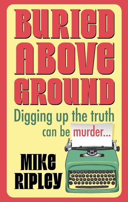 Vorderes Coverbild Buried Above Ground