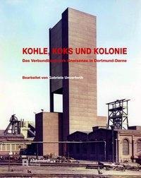 Vorderes Coverbild Kohle, Koks und Kolonie