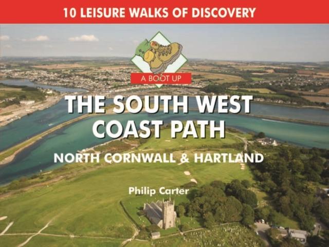 Vorderes Coverbild A Boot Up The South West Coast Path