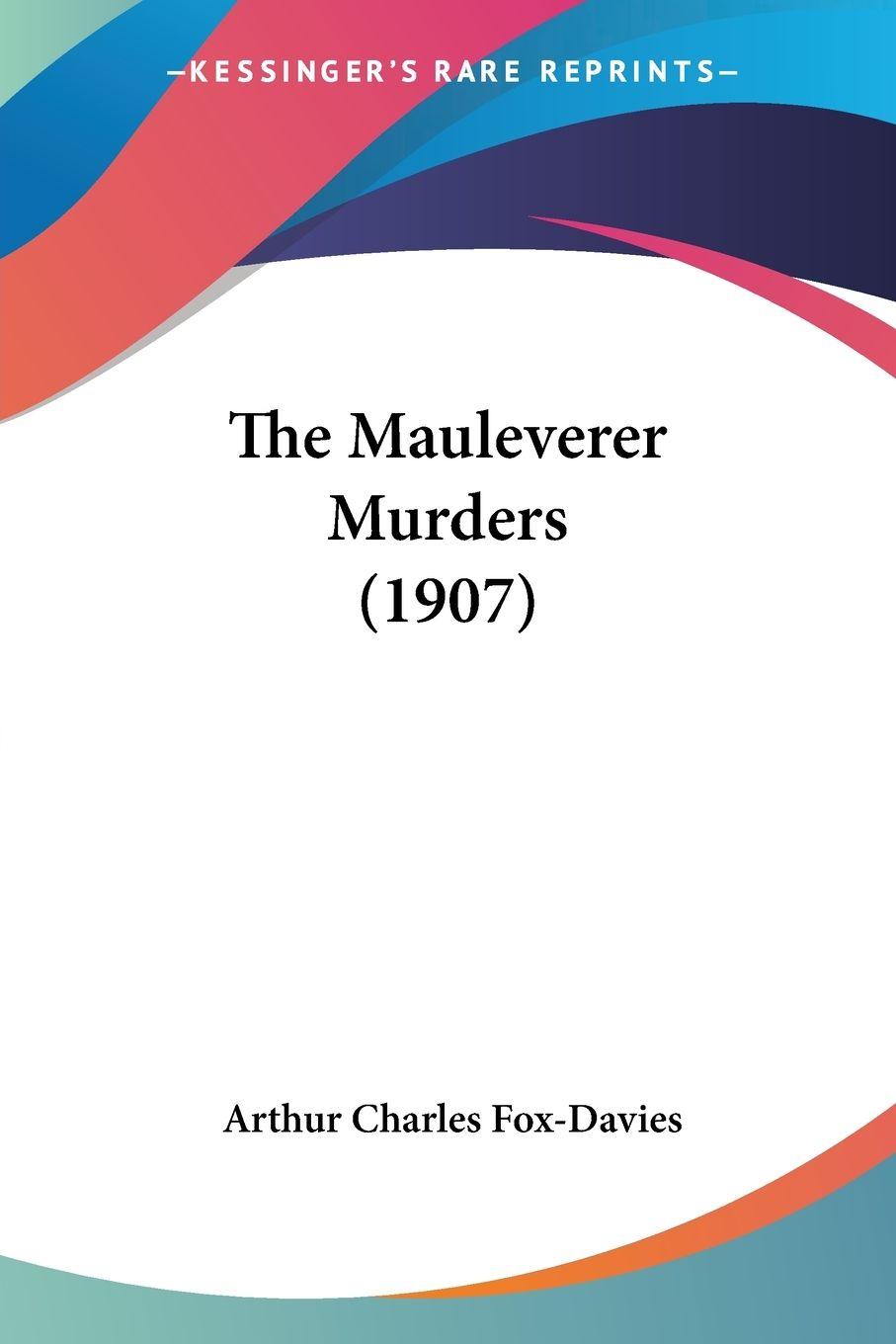 Vorderes Coverbild The Mauleverer Murders (1907)