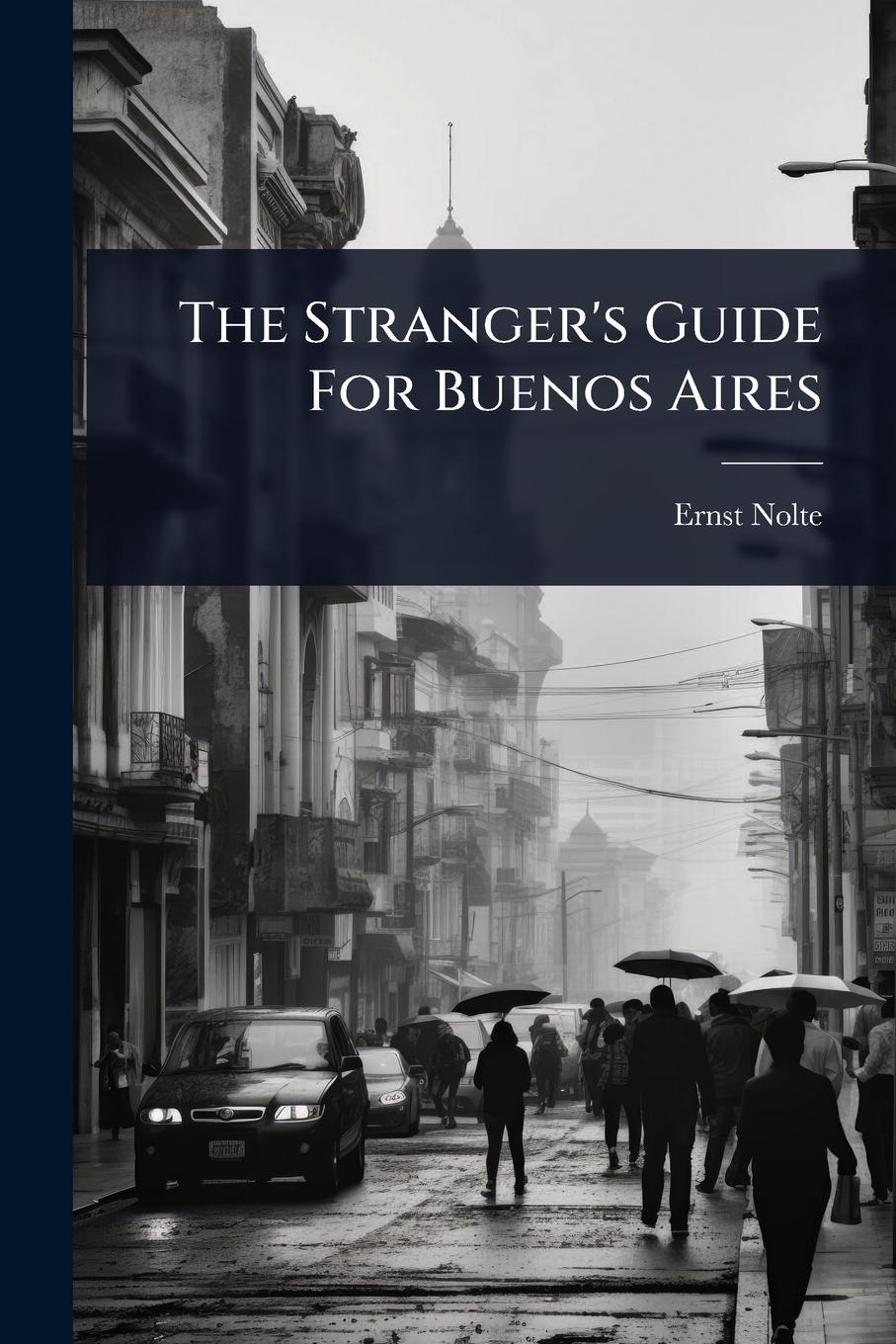 Vorderes Coverbild The Stranger's Guide For Buenos Aires