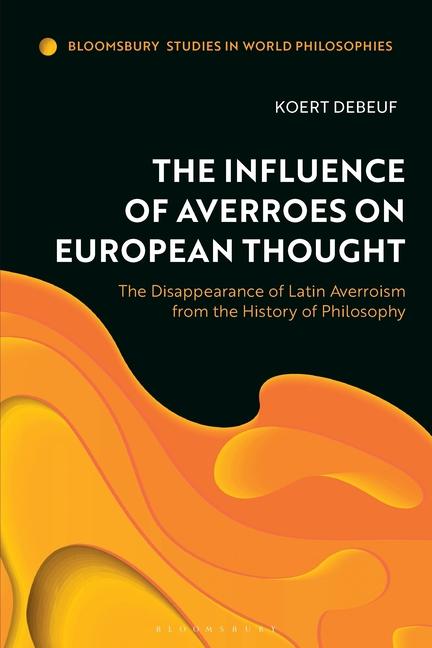 Vorderes Coverbild The Influence of Averroes on European Thought