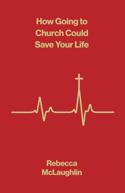 Vorderes Coverbild How Going to Church Could Save Your Life (10-Pack)