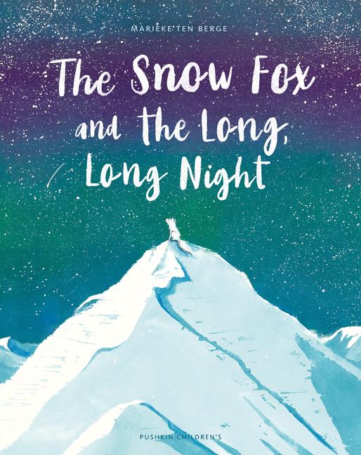 Vorderes Coverbild The Snow Fox and the Long, Long Night