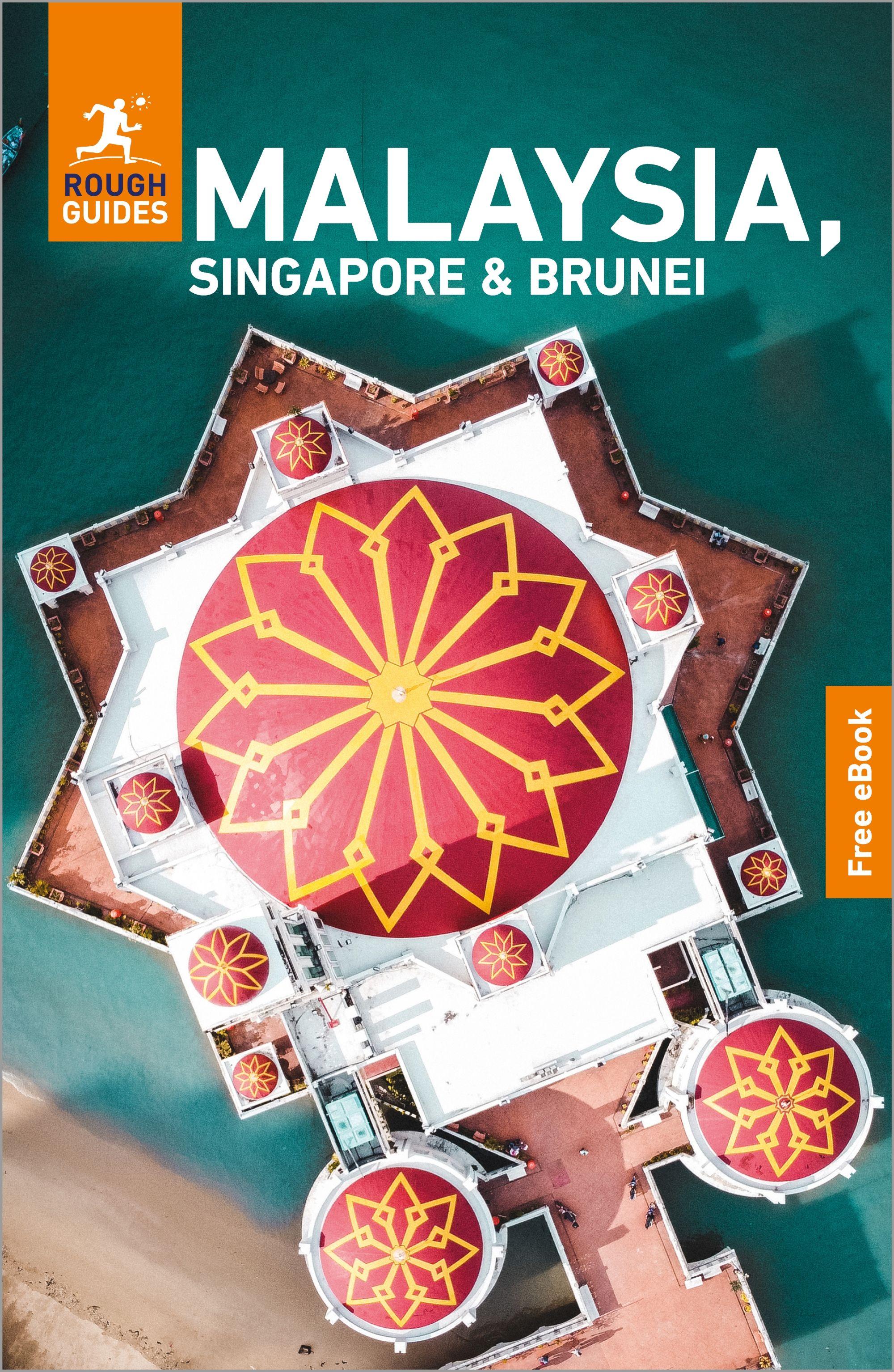 Vorderes Coverbild Rough Guides Malaysia, Singapore and Brunei: Travel Guide with eBook