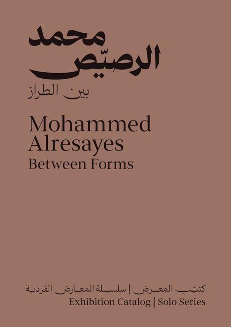 Vorderes Coverbild Mohammed Alresayes: Between Forms