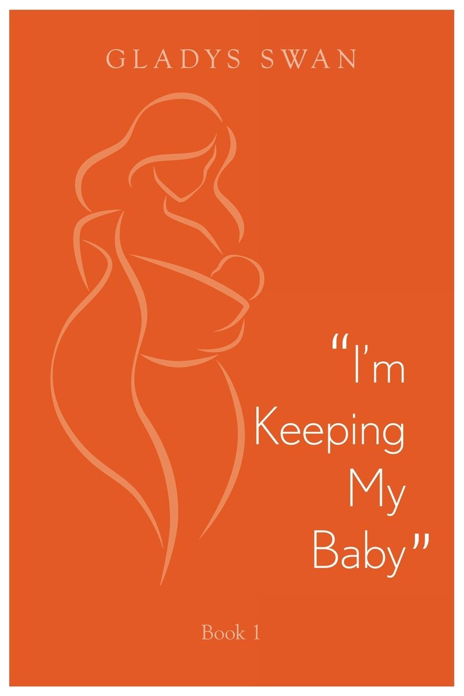 Vorderes Coverbild "I'm Keeping My  Baby"