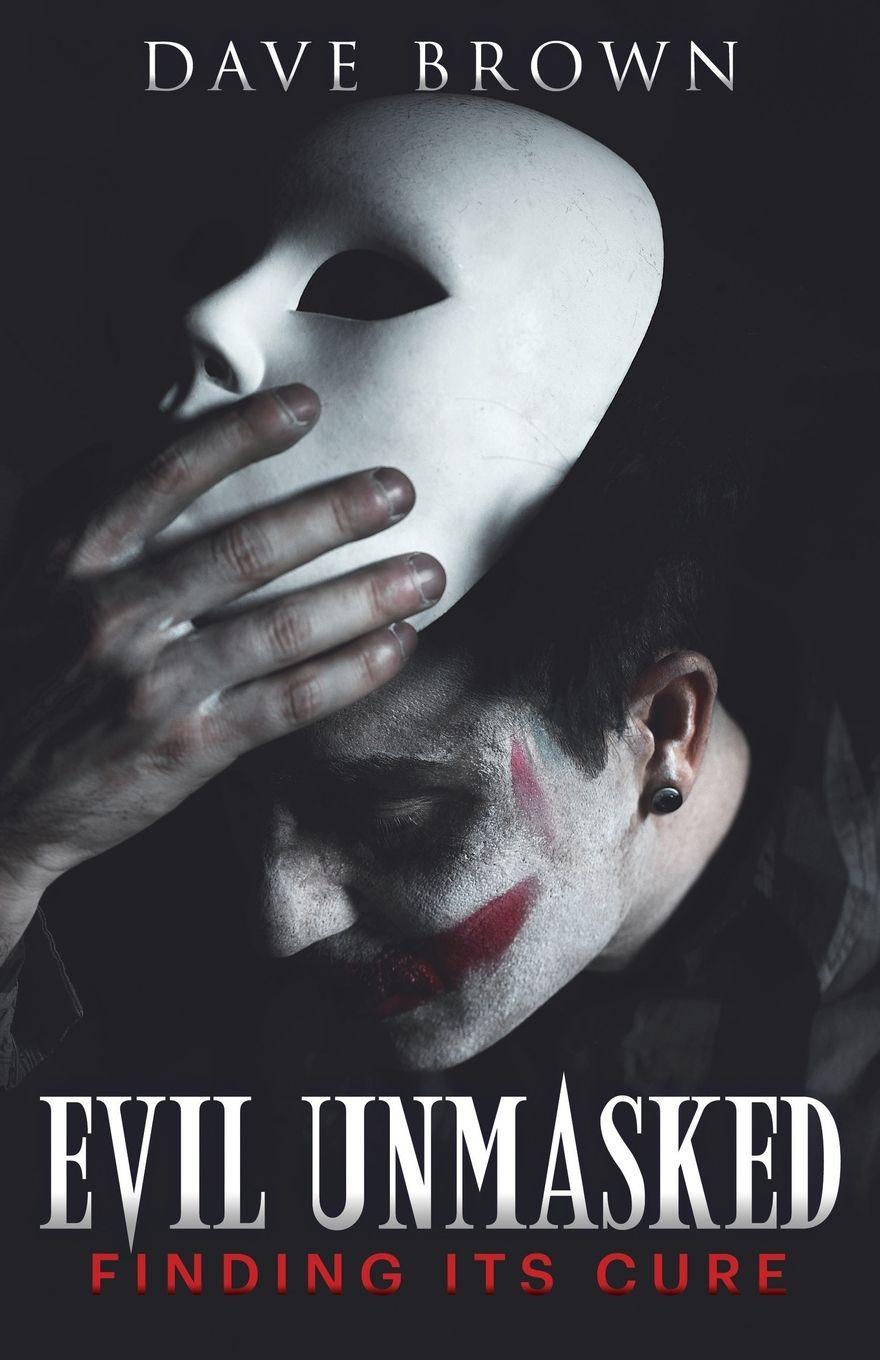 Vorderes Coverbild Evil Unmasked