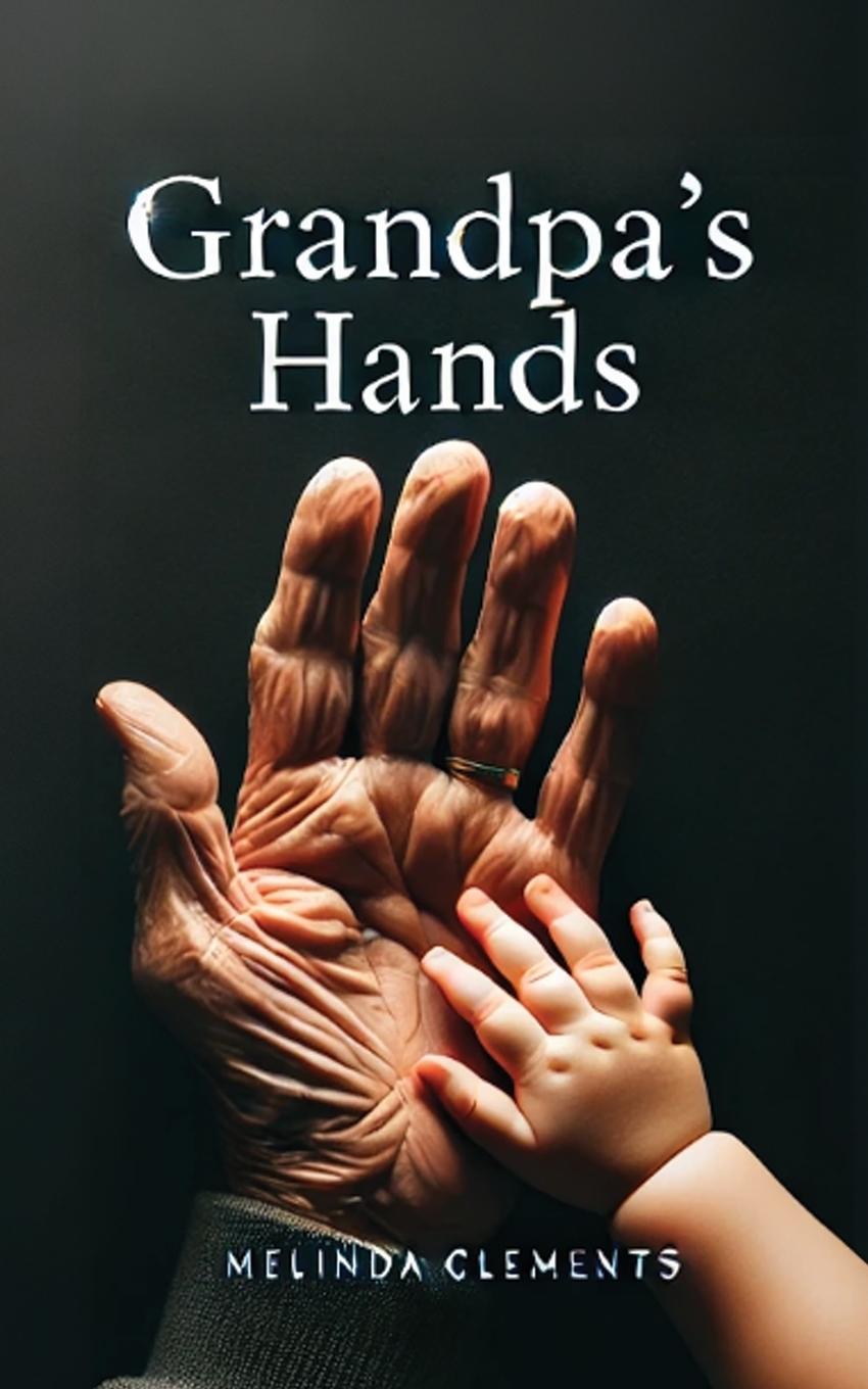 Vorderes Coverbild Grandpa's Hands