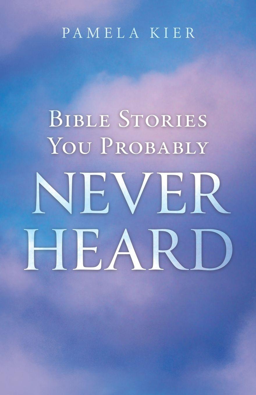 Vorderes Coverbild Bible Stories You Probably Never Heard