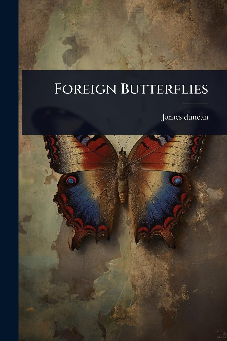 Vorderes Coverbild Foreign Butterflies