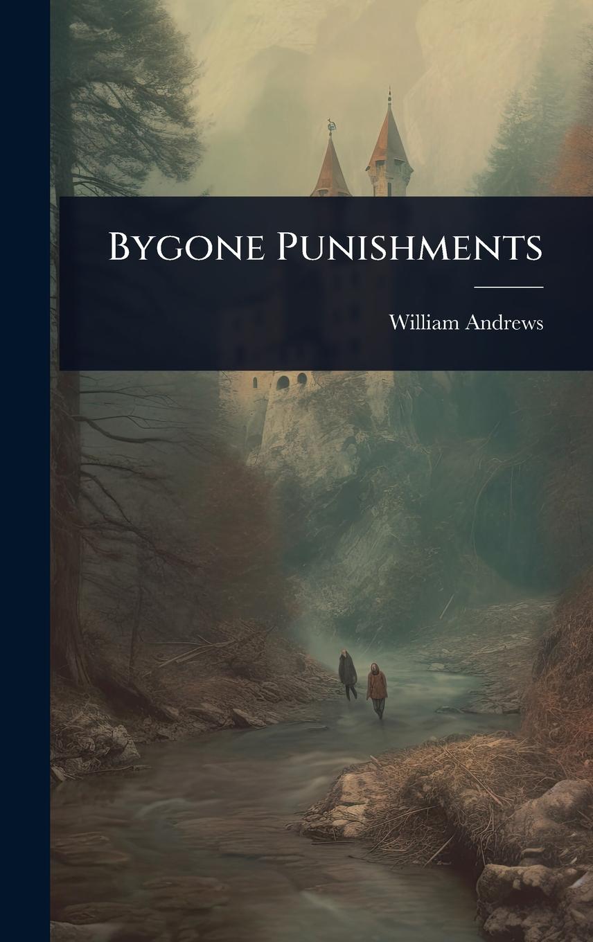 Vorderes Coverbild Bygone Punishments