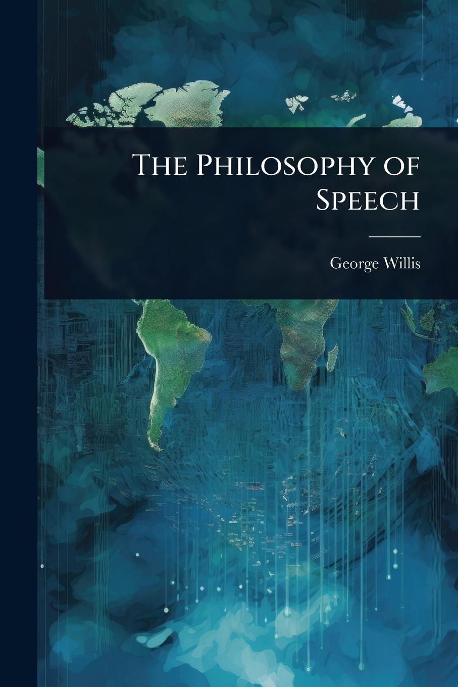 Vorderes Coverbild The Philosophy of Speech