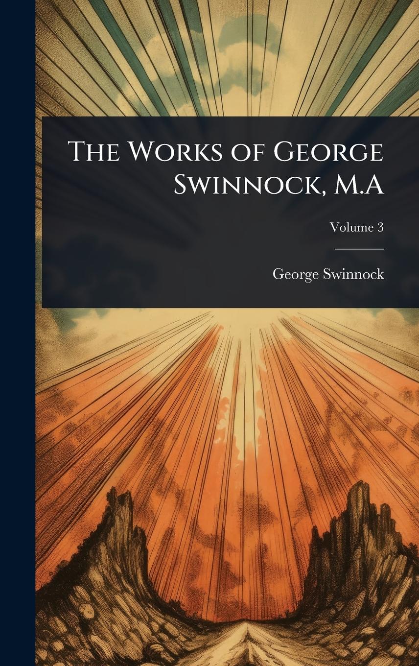 Vorderes Coverbild The Works of George Swinnock, M.A