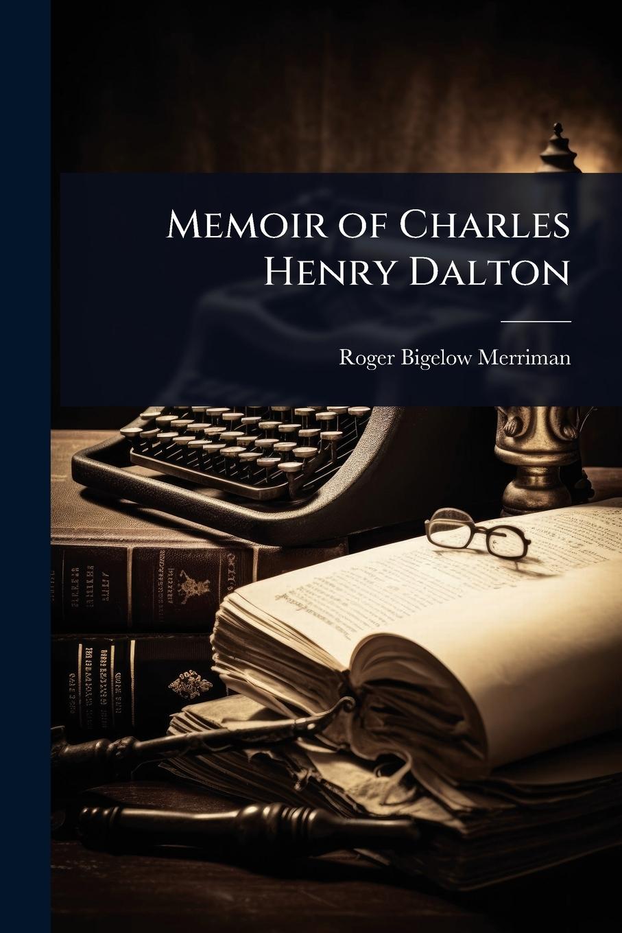 Vorderes Coverbild Memoir of Charles Henry Dalton