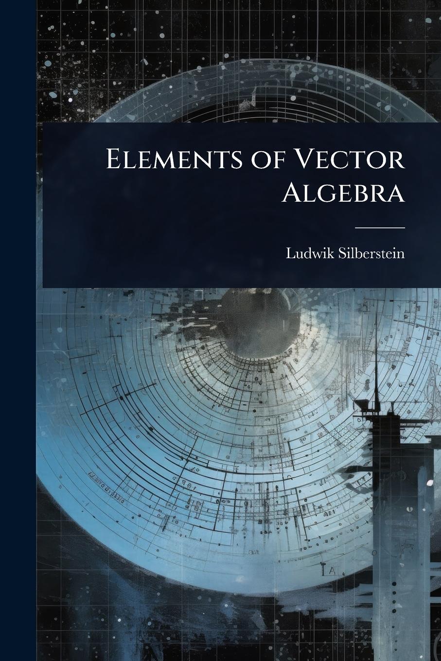 Vorderes Coverbild Elements of Vector Algebra
