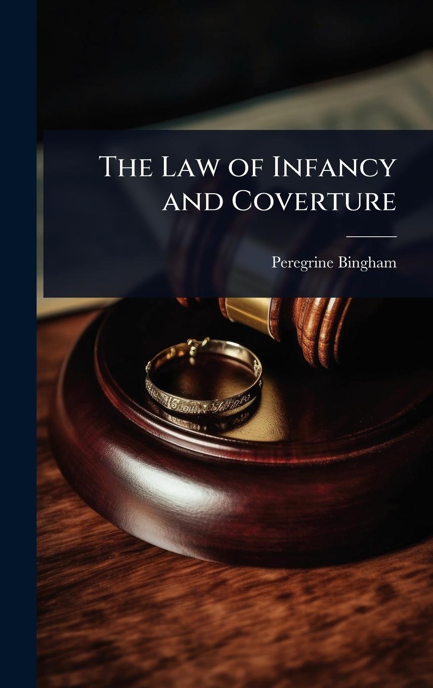 Vorderes Coverbild The Law of Infancy and Coverture