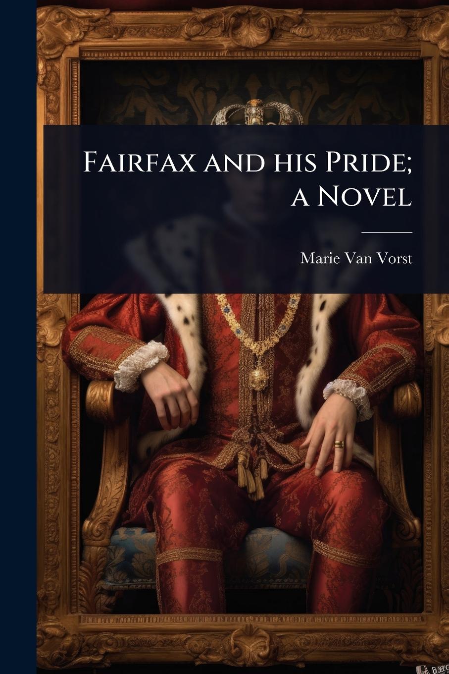 Vorderes Coverbild Fairfax and his Pride; a Novel