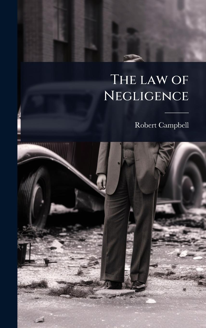 Vorderes Coverbild The law of Negligence