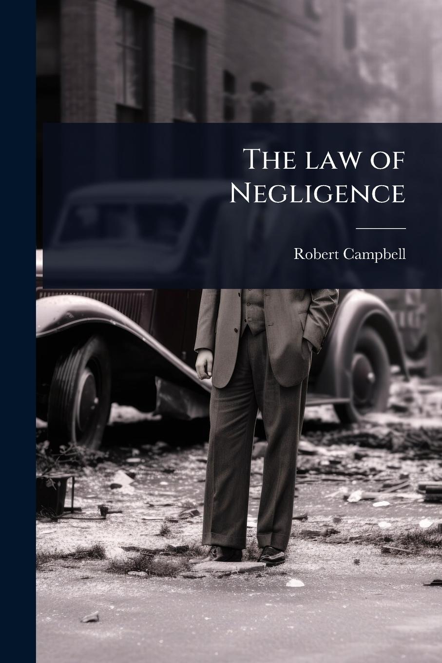 Vorderes Coverbild The law of Negligence