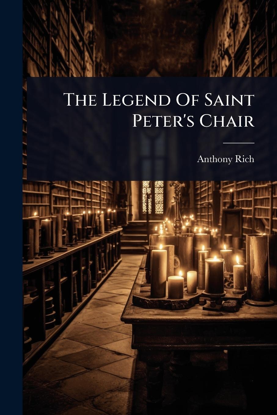 Vorderes Coverbild The Legend Of Saint Peter's Chair
