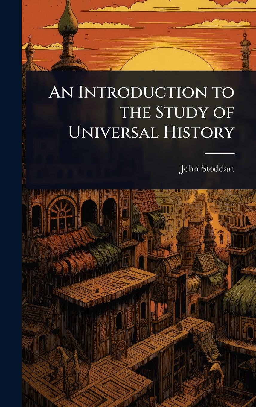 Vorderes Coverbild An Introduction to the Study of Universal History
