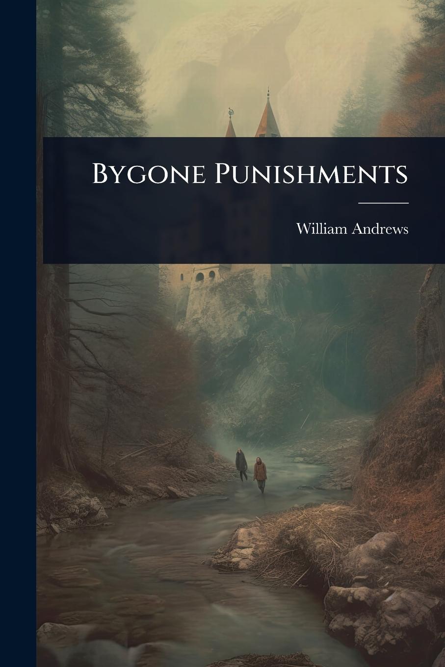 Vorderes Coverbild Bygone Punishments