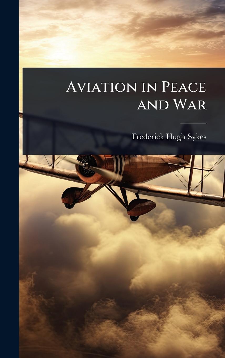 Vorderes Coverbild Aviation in Peace and War