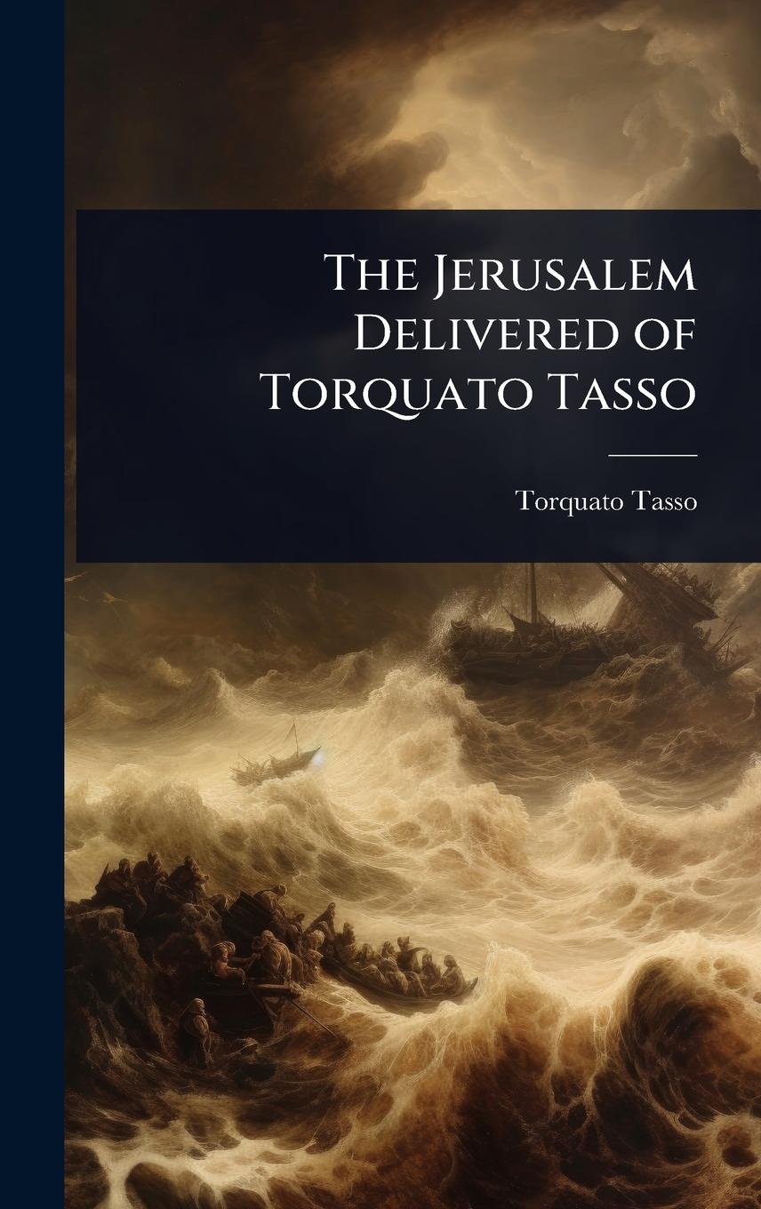 Vorderes Coverbild The Jerusalem Delivered of Torquato Tasso