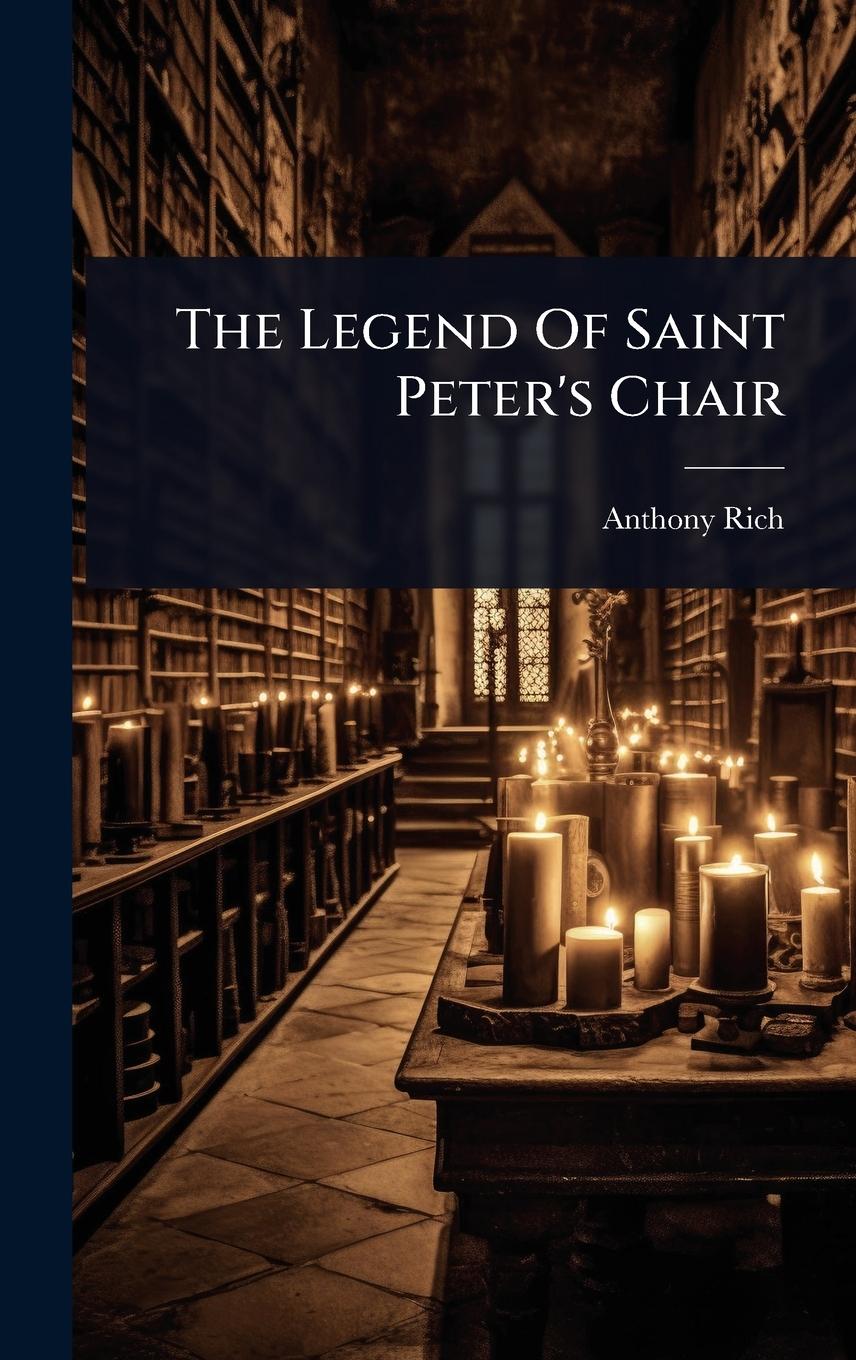 Vorderes Coverbild The Legend Of Saint Peter's Chair
