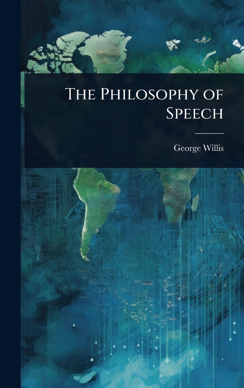 Vorderes Coverbild The Philosophy of Speech