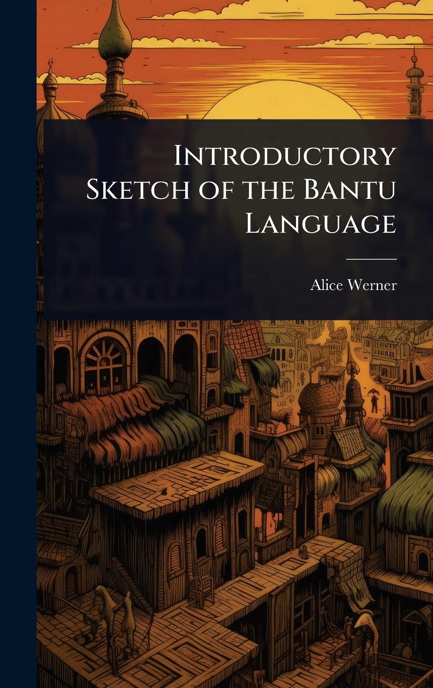 Vorderes Coverbild Introductory Sketch of the Bantu Language