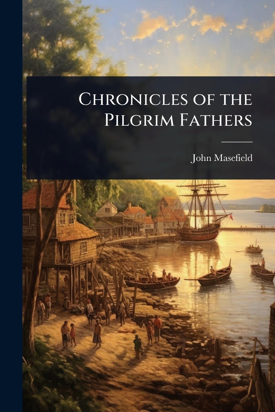 Vorderes Coverbild Chronicles of the Pilgrim Fathers