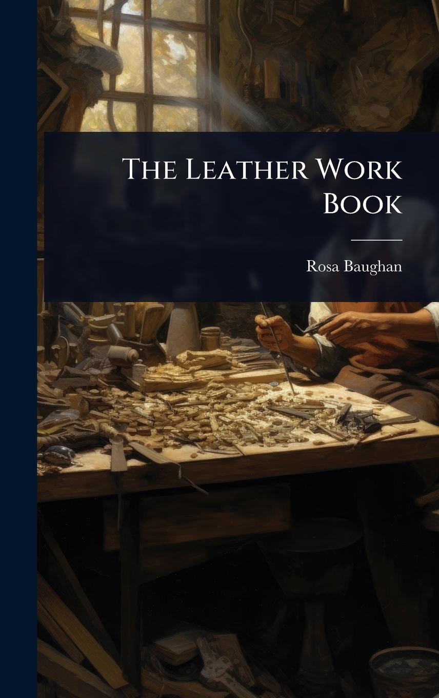 Vorderes Coverbild The Leather Work Book