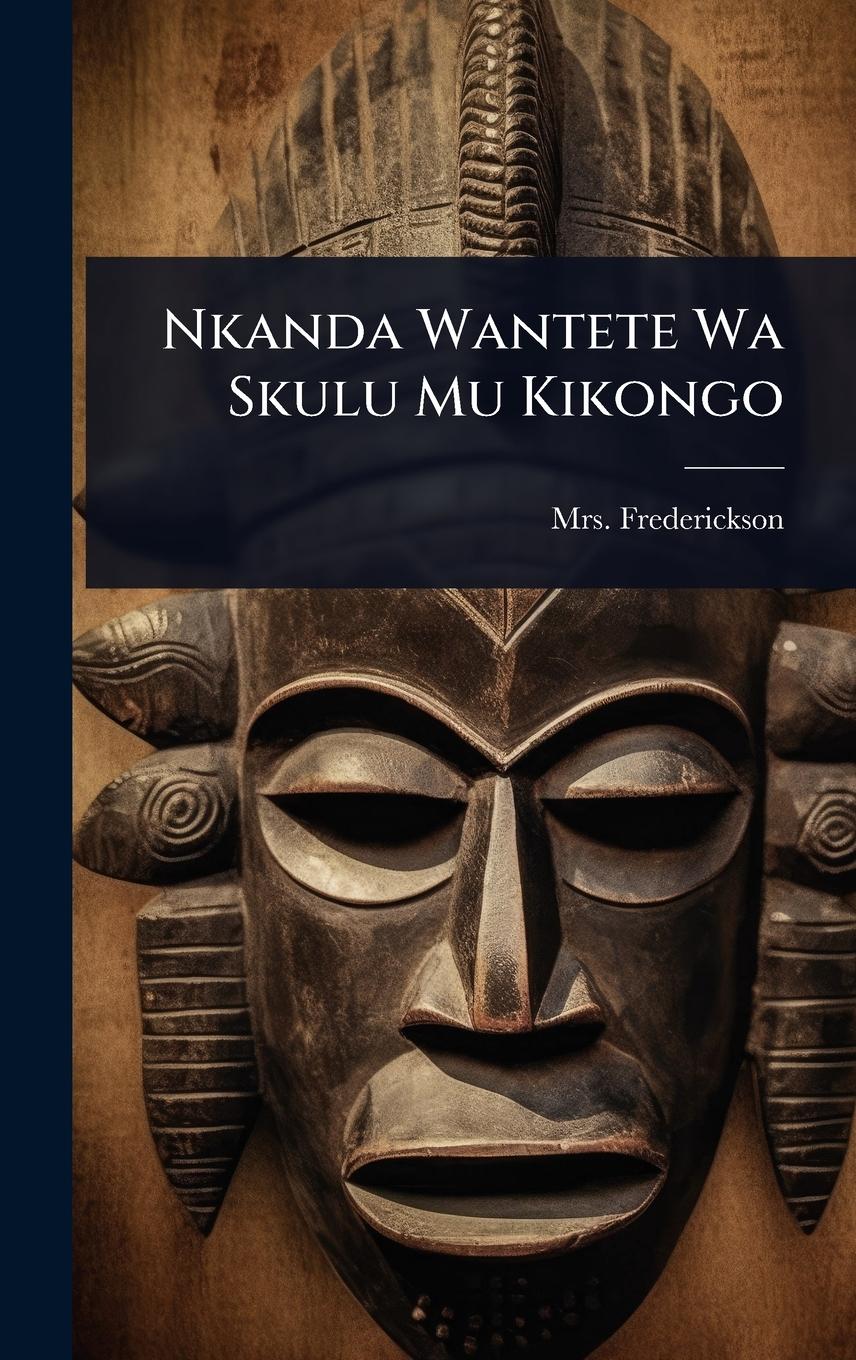 Vorderes Coverbild Nkanda Wantete Wa Skulu Mu Kikongo